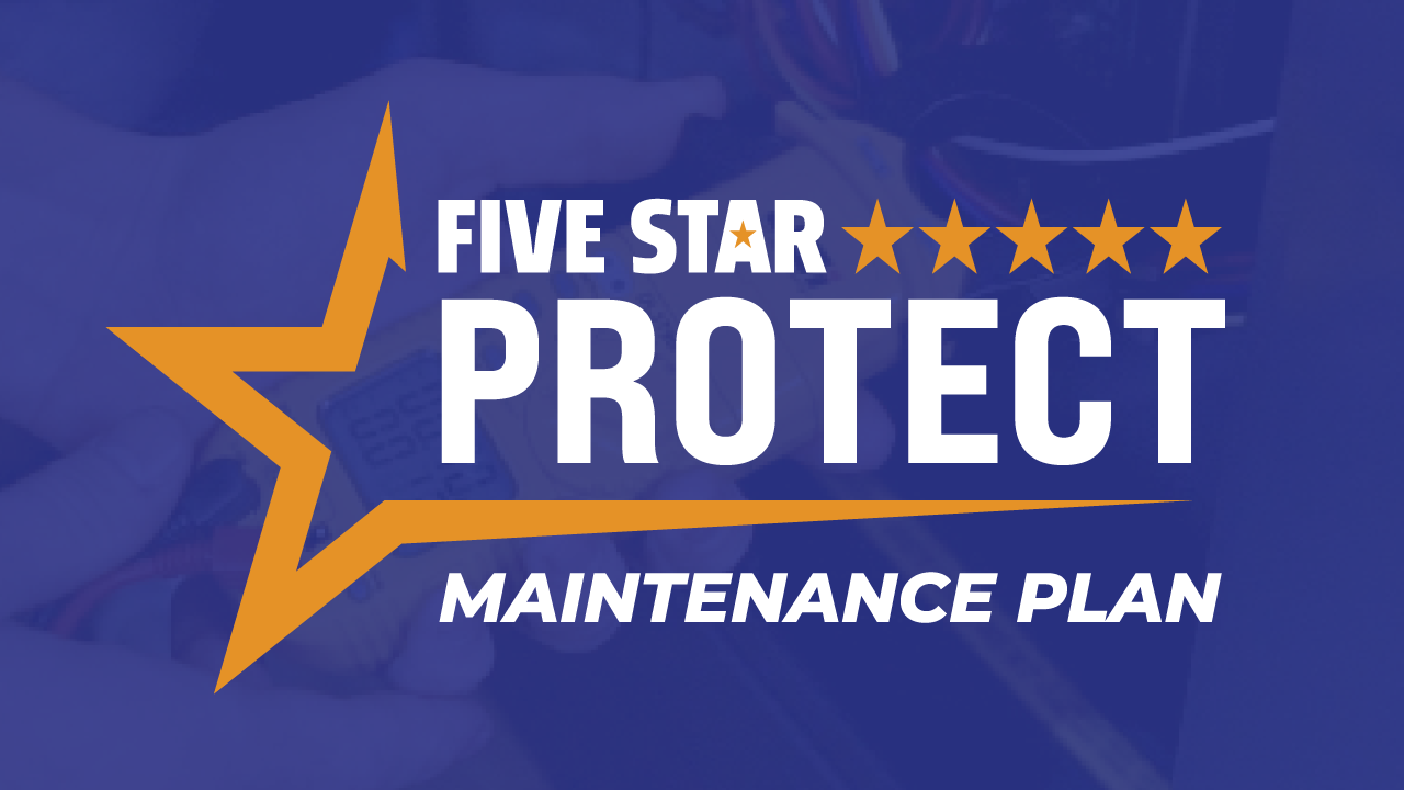 Five Star Protect Maintenance Plan Five Star Protect Maintenance Plan